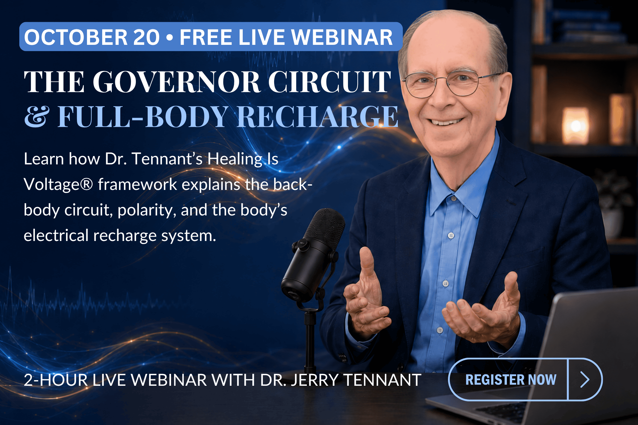 Free October 20 Tennant Talk about the Governor Circuit and Full-Body Recharge with Dr. Jerry Tennant