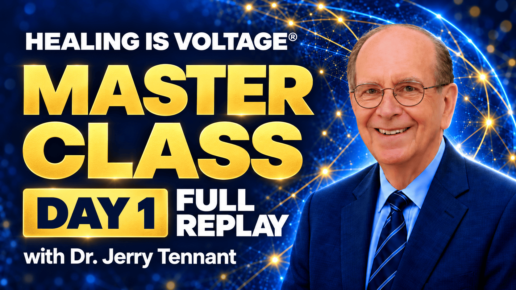 Dr. Jerry Tennant Master Class — Day 1 replay